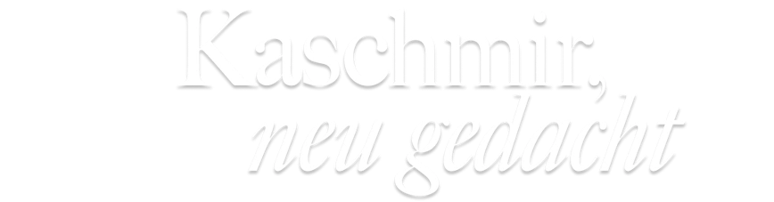Kaschmir neu gedacht